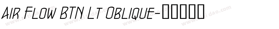 Air Flow BTN Lt Oblique字体转换